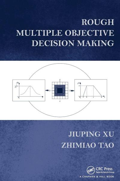 Rough Multiple Objective Decision Making