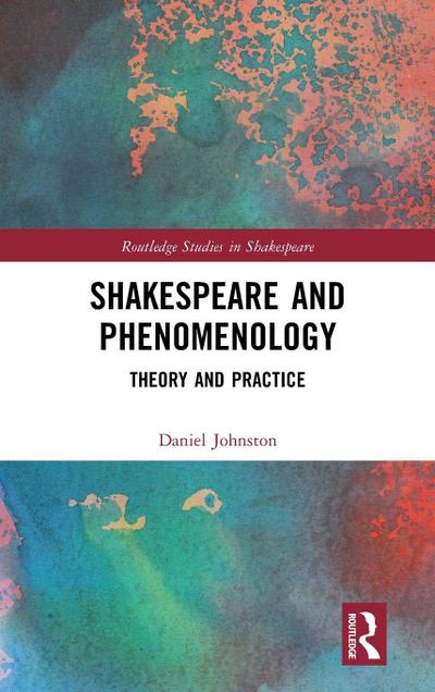Shakespeare and Phenomenology