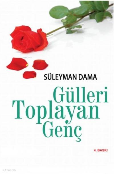 Gülleri Toplayan Genc