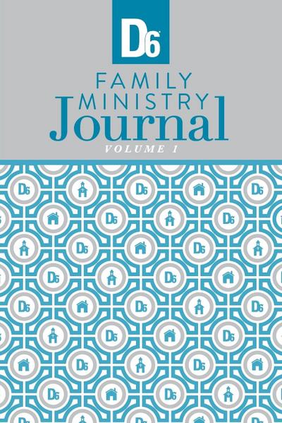 D6 Family Ministry Journal