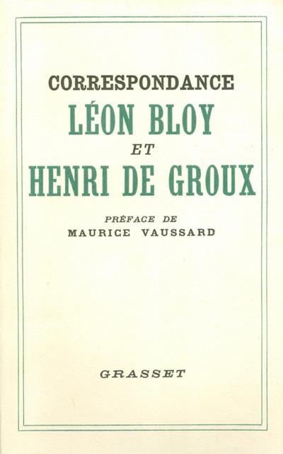 Correspondance Léon Bloy et Henri de Groux