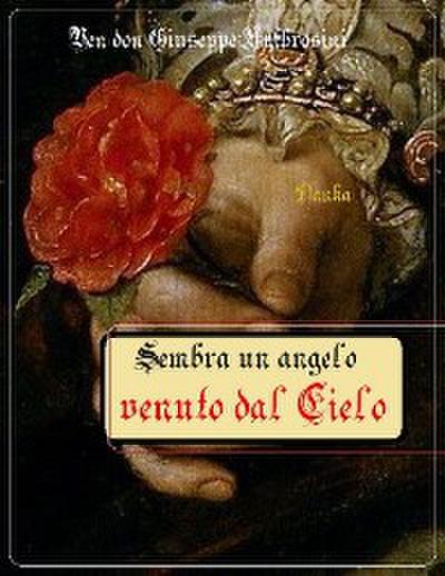 Sembra un angelo venuto dal Cielo