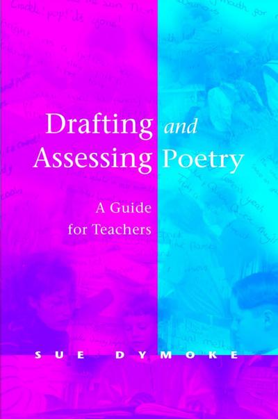 Drafting and Assessing Poetry