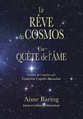 Le Re^ve du Cosmos une Que^te de l’Âme