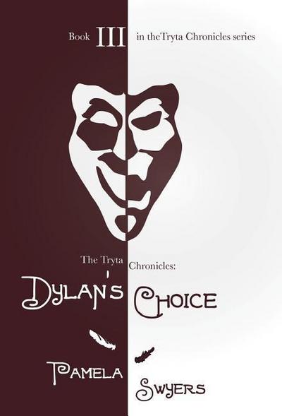 Dylan’s Choice