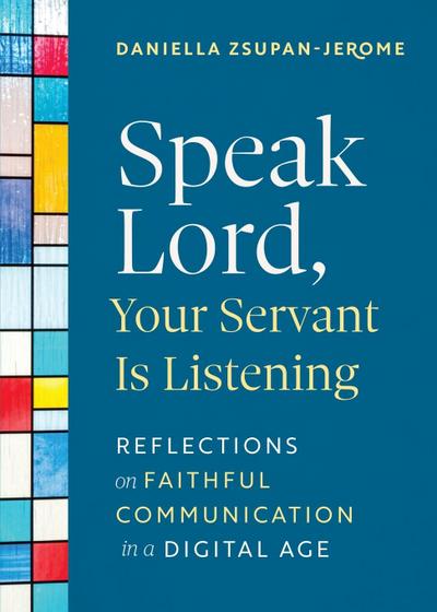 Speak Lord, Your Servant Is Listening