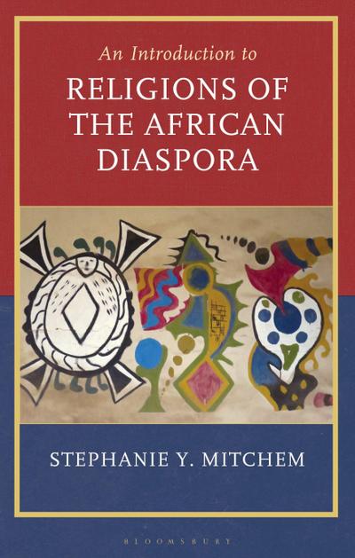 Introduction to Religions of the African Diaspora