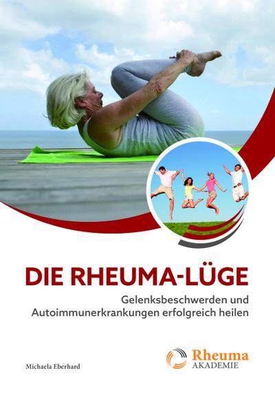 Die Rheuma-Lüge