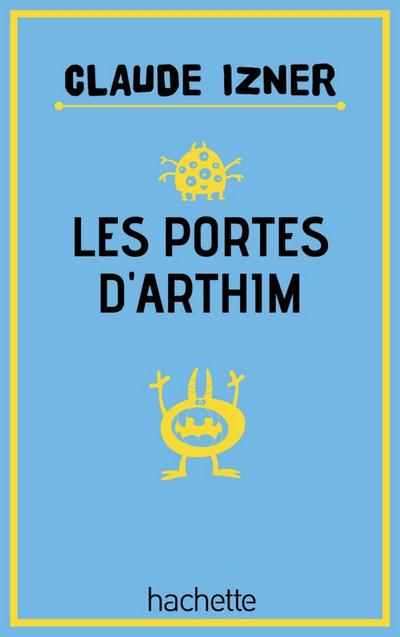Les portes d’Arthim