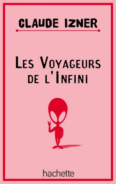 Les voyageurs de l’infini