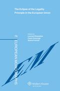 Eclipse of the Legality Principle in the European Union