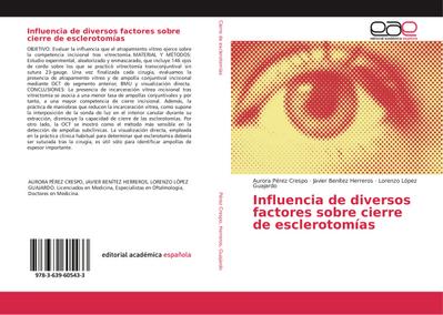 Influencia de diversos factores sobre cierre de esclerotomías