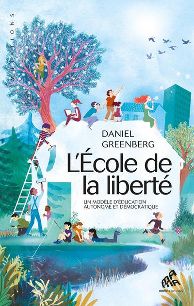 L’École de la liberté