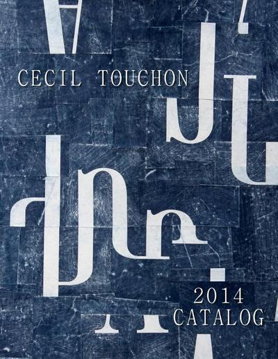 Cecil Touchon - 2014 Catalog of Works