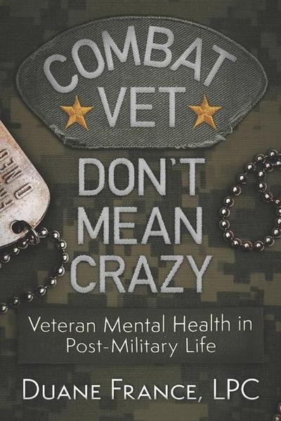 Combat Vet Don’t Mean Crazy