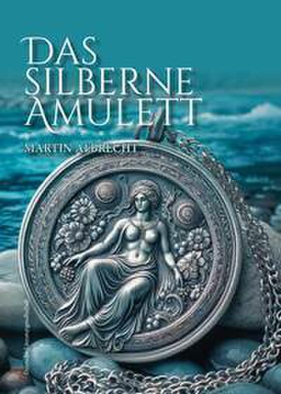 Das silberne Amulett