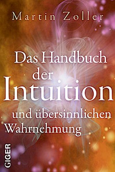 Das Handbuch der Intuition und übersinnlichen Wahrnehmung