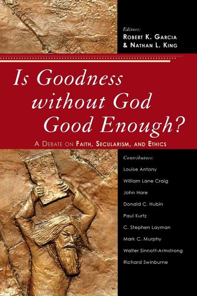 Is Goodness without God Good Enough?