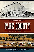 Historic Tales from Park County
