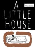 A Little House