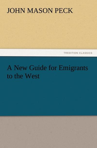 A New Guide for Emigrants to the West