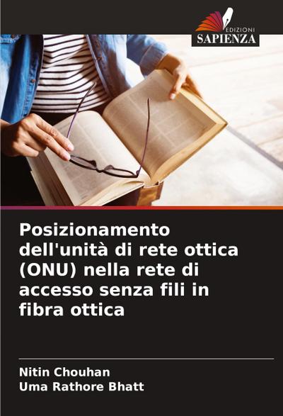 Posizionamento dell’unità di rete ottica (ONU) nella rete di accesso senza fili in fibra ottica