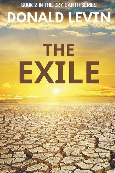 The Exile: Book 2 in the Dry Earth Series