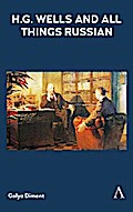 H.G. Wells and All Things Russian