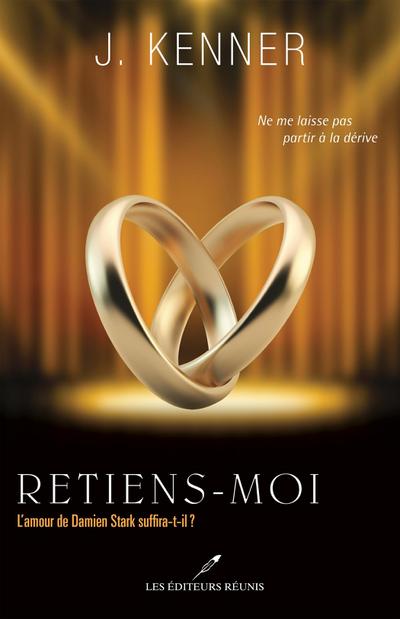 Retiens-moi