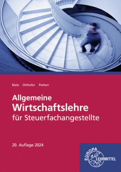 Allgemeine Wirtschaftslehre für Steuerfachangestellte