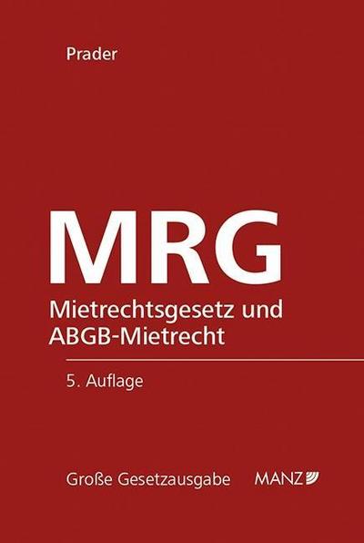MRG - Mietrechtsgesetz und ABGB-Mietrecht