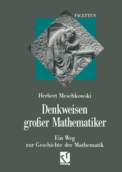 Denkweisen großer Mathematiker