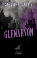 Caroline Lamb’s Glenarvon