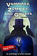 Vampires, Zombies and Ghosts, Volume 2