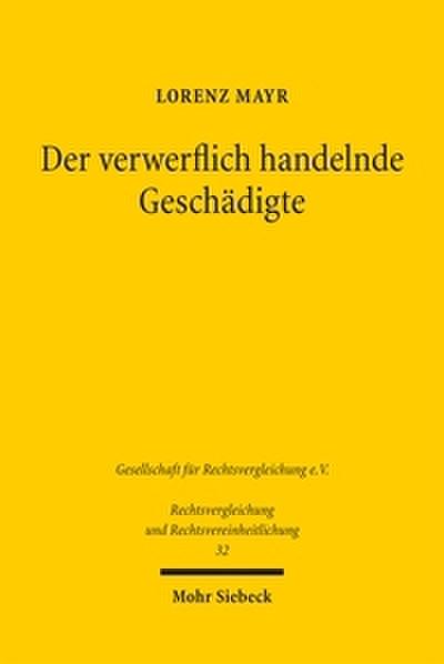 Der verwerflich handelnde Geschädigte
