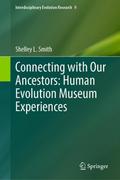 Connecting with Our Ancestors: Human Evolution Mus