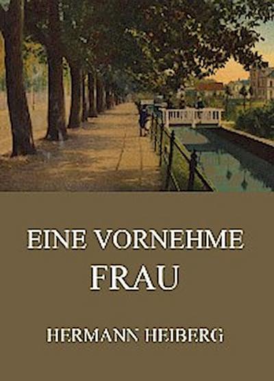 Eine vornehme Frau