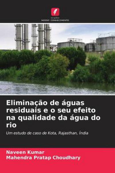 Eliminação de águas residuais e o seu efeito na qualidade da água do rio