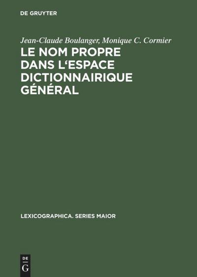 Le nom propre dans l’espace dictionnairique général