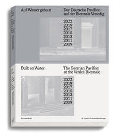 Auf Wasser gebaut/Built on Water