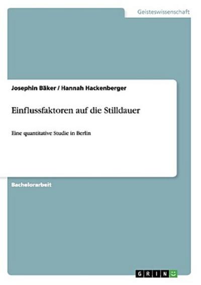 Einflussfaktoren auf die Stilldauer