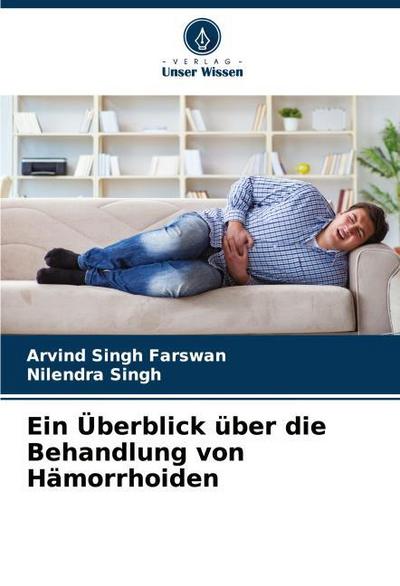 Ein Überblick über die Behandlung von Hämorrhoiden