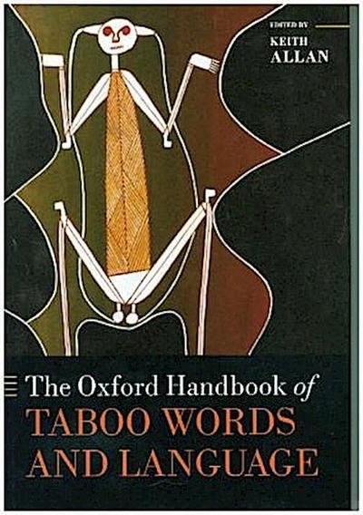 The Oxford Handbook of Taboo Words and Language