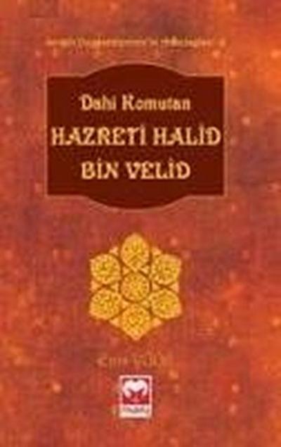 Dahi Komutan Hazreti Halid Bin Velid
