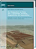 Der Königspalast von Qatna. Teil I: Chronologie, Grundriss, Baugeschichte und Bautechniken
