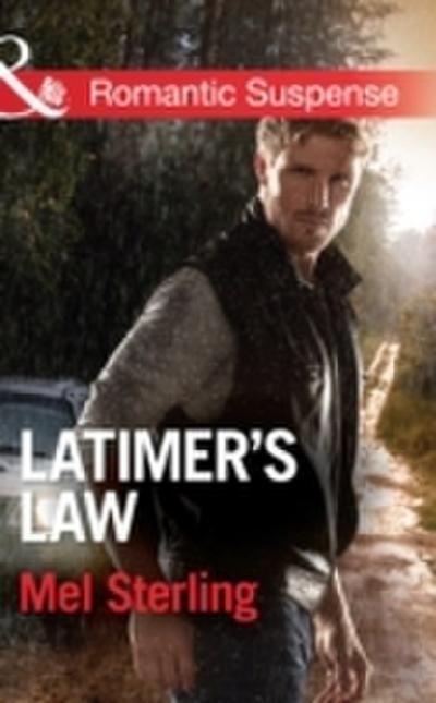 Latimer’s Law (Mills & Boon Romantic Suspense)