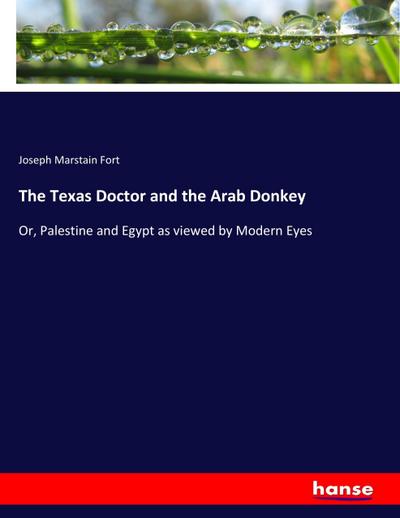 The Texas Doctor and the Arab Donkey