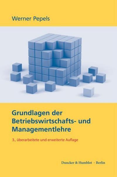 Grundlagen der Betriebswirtschafts- und Managementlehre