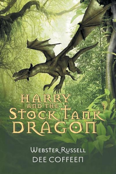 Harry and the Stock Tank Dragon