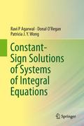 Constant-Sign Solutions of Systems of Integral Equations